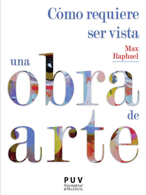 cover image of Cómo requiere ser vista una obra de arte